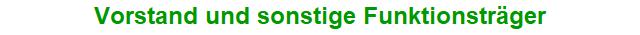 Vorstand und sonstige Funktionstrger
